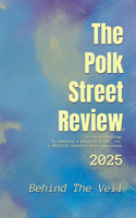 The Polk Street Review 2025
