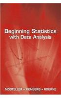 Beginning Statistics with Data Analysis
