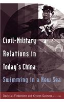 Civil-military Relations in Today's China: Swimming in a New Sea