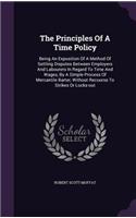 The Principles Of A Time Policy