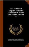 The History Of England From The Accession Of James The Second, Volume 5: (English)