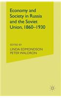 Economy and Society in Russia and the Soviet Union, 1860-1930