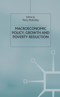 Macroeconomic Policy, Growth and Poverty Reduction