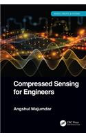Compressed Sensing for Engineers