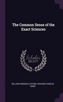 Common Sense of the Exact Sciences