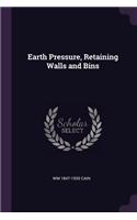Earth Pressure, Retaining Walls and Bins