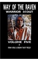 Way of the Raven Warrior Scout Volume 5