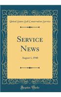 Service News: August 1, 1940 (Classic Reprint)