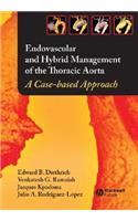 Endovascular and Hybrid Management of the Thoracic Aorta