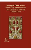 Davenport Dunn a Man of Our Day Volume One of Two (Illustrated Edition): (English)