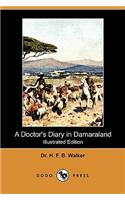 Doctor's Diary in Damaraland (Illustrated Edition) (Dodo Press)