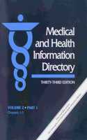 Medical and Health Information Directory: Volume 2 in 2 Parts: Medical and Health Information Directory, Volume 2 Is a Comprehensive One-Stop Guide to Nearly 20,0000 Medical and Health Publi