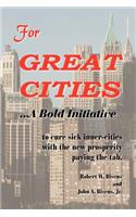 For GREAT CITIES