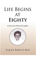Life Begins at Eighty