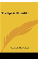 Spirit Christlike