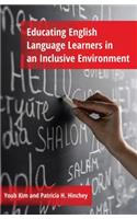 Educating English Language Learners in an Inclusive Environment