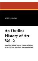 An Outline History of Art Vol. 2