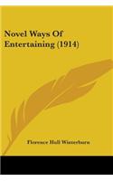 Novel Ways Of Entertaining (1914)