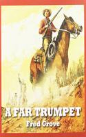 A Far Trumpet