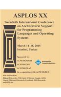 ASPLOS 15 20th International Conference on Architectural Support for Programming Languages and Operating Systems