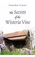 Secrets of the Wisteria Vine