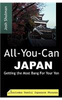 All-You-Can Japan: Getting the Most Bang For Your Yen(English)
