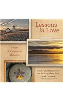 Lessons in Love from a Course in Miracles: Truths and Meditations on the Legendary Text