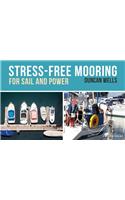 Stress-Free Mooring
