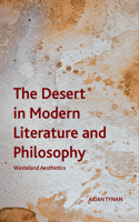 Desert in Modern Literature and Philosophy