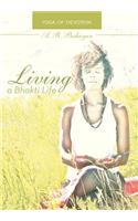 Living a Bhakti Life