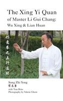 Xing Yi Quan of Master Li Gui Chang