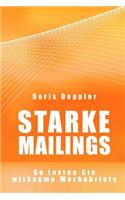 Starke Mailings. So texten Sie wirksame Werbebriefe: (German)