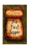 The First Supper