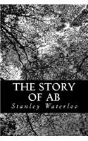 Story of Ab: A Tale of the Time of the Cave Man