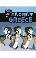 Daily Life in Ancient Civilizations Daily Life in Ancient Greece