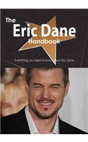 The Eric Dane Handbook - Everything You Need to Know about Eric Dane