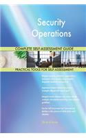 Security Operations Complete Self-Assessment Guide