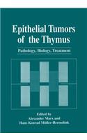 Epithelial Tumors of the Thymus