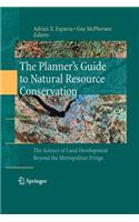 Planner's Guide to Natural Resource Conservation: