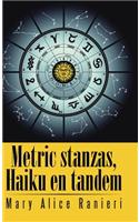Metric Stanzas, Haiku En Tandem