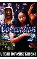 Concoction 2 The Ties that Bind: (Concoction)