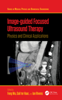 Image-Guided Focused Ultrasound Therapy