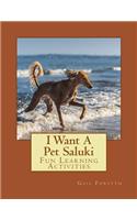 I Want A Pet Saluki