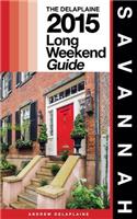 Savannah - The Delaplaine 2015 Long Weekend Guide
