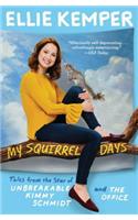 My Squirrel Days