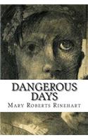 Dangerous Days