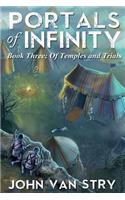 Portals of Infinity: Book Three: Of Temples and Trials