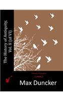 The History of Antiquity, Vol. II (of VI)