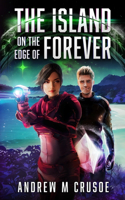 The Island on the Edge of Forever: (2 Epic of Aravinda)
