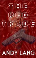 The Red Trade